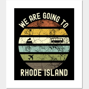 We Are Going To Rhode Island, Family Trip To Rhode Island, Road Trip to Rhode Island, Holiday Trip to Rhode Island, Family Reunion in Rhode Posters and Art